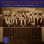 Mysteries Of The Sabbath - Classic Cantorial Recor