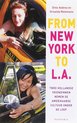 From L A  To New York