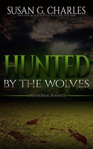 Hunted By The Wolves: A Paranormal Romance
