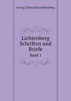 Lichtenberg Schriften Und Briefe Band 1