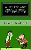 Why I use and preach from the KJV Bible