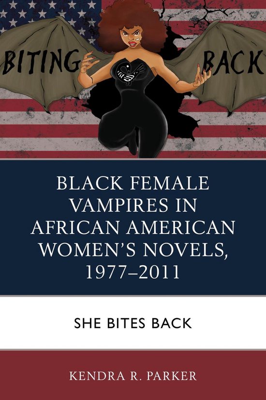 Black Female Vampires in African American Women’s Novels,  ... - cover