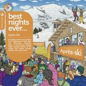 Best Nights Ever: Apres Ski