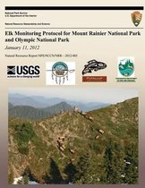 Elk Monitoring Protocol for Mount Rainier National Park and Olympic National Park