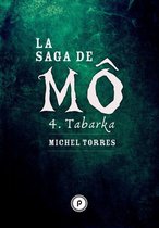 Publie.noir 4 - La Saga de Mô - Tome 4 : Tabarka
