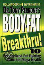 Dr. Tony Perrone's Body-Fat Breakthru