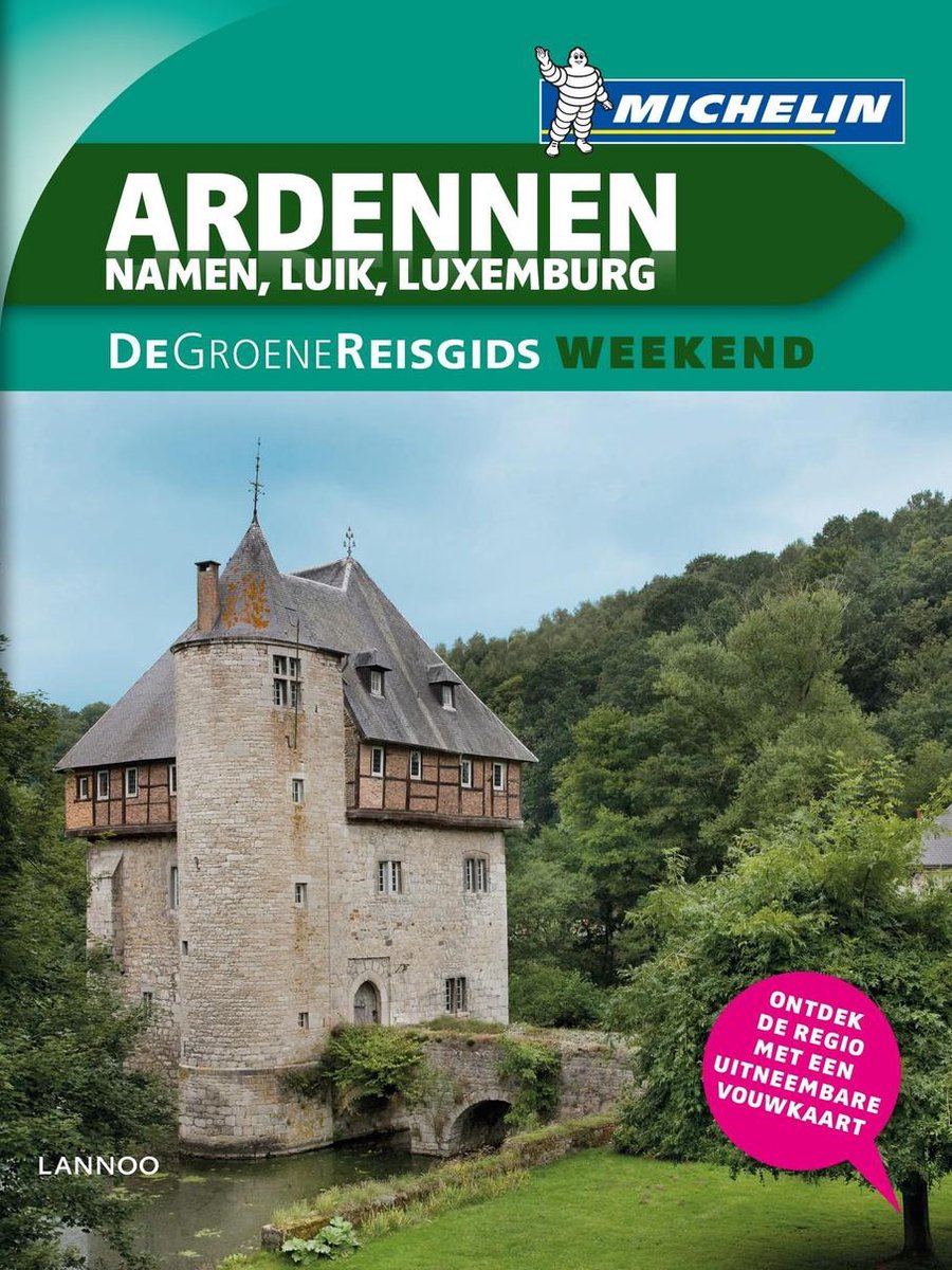 De Groene Reisgids Weekend - Ardennen - Lannoo