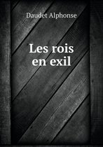 Les Rois En Exil