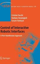 Control of Interactive Robotic Interfaces