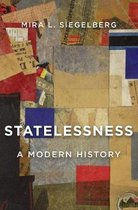 Statelessness – A Modern History