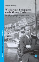 Memoria Erinnerungen an das 20. Jahrhundert 6 - Wieder mit Sehnsucht nach Monte Carlo