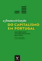 A Financeirização do Capitalismo em Portugal