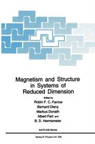 Magnetism and Structure in Systems of Reduced Dimension
