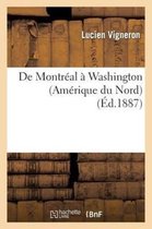 de Montreal a Washington (Amerique Du Nord)