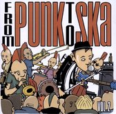 From Punk To Ska, Vol. 2