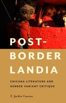 Latinidad: Transnational Cultures in the United States - Post-Borderlandia