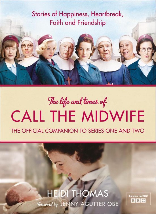 The Life and Times of Call the Midwife - cover