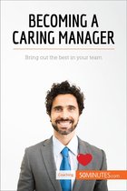 Coaching - Becoming a Caring Manager