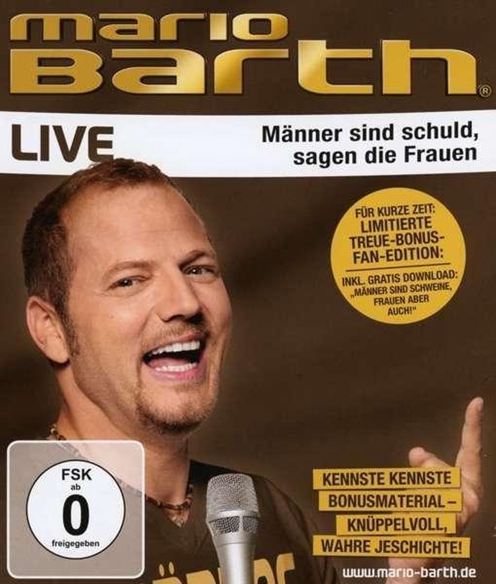 Mario Barth - Männer sind schuld, sagen die Frauen