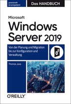 Handbuch - Microsoft Windows Server 2019 – Das Handbuch