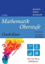 Mathematik Oberstufe Crash-Kurs All-in-One