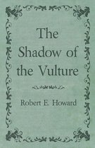 The Shadow of the Vulture