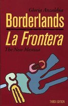 Borderlands/la Frontera