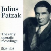 Julius Patzak - The Early Operatic Recordings 1929-39