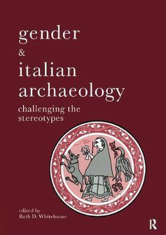 UCL Institute of Archaeology Publications Gender & Italian Archaeology