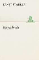 Der Aufbruch