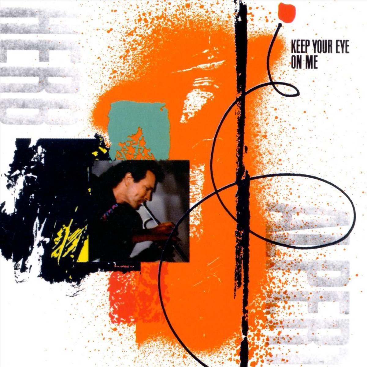 Keep Your Eye On Me, Herb Alpert CD (album) Muziek