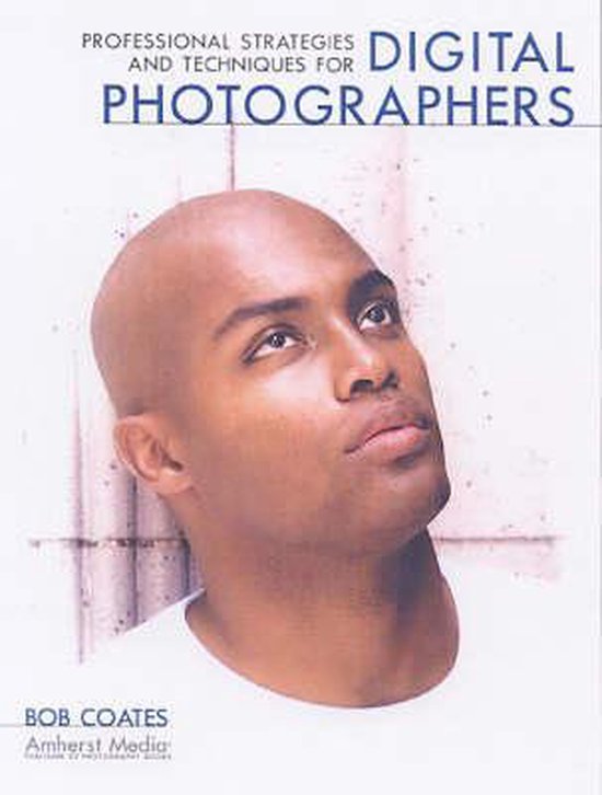 Professional Strategies and Techniques for Digital Photograp ... - cover