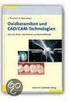 Oxidkeramiken und CAD/CAM-Technologien