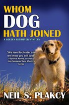 Golden Retriever Mysteries 5 - Whom Dog Hath Joined