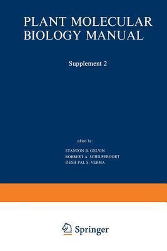 Plant Molecular Biology Manual, Usa (Ed. ). Gelvin, S. B., Purdue