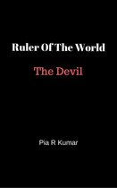 Ruler of the World - The Devil
