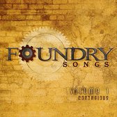 Foundry Songs: Contagious, Vol. 1