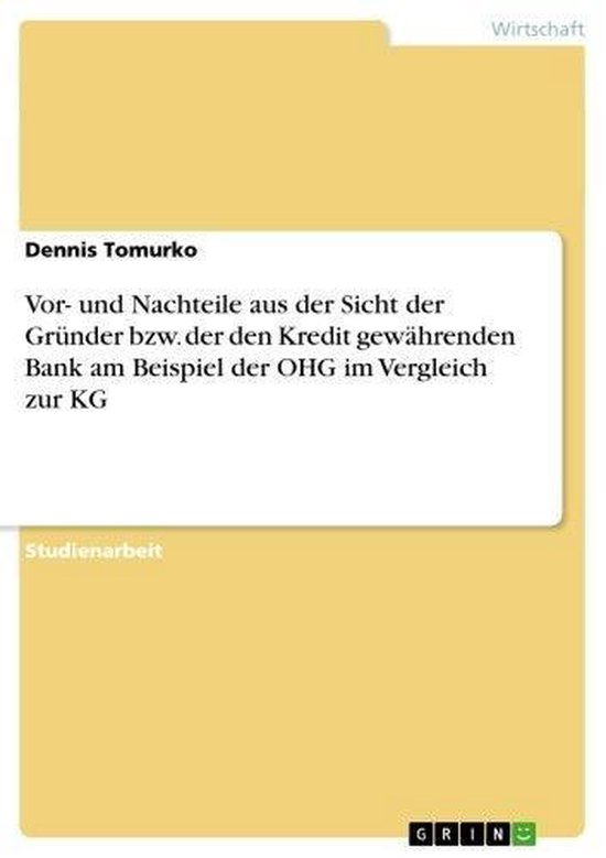Vor- und Nachteile aus der Sicht der Gründer bzw. der den Kredit