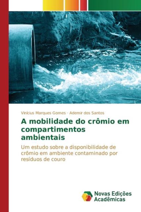 A mobilidade do crômio em compartimentos ambientais - cover