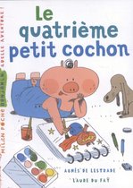 Le quatrieme petit cochon