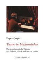 Theater im Medienzeitalter