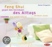 Feng Shui gegen das Gerümpel des Alltags. 2 CDs