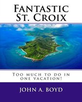 Fantastic St. Croix