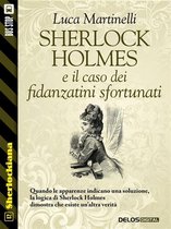 Sherlockiana 12 - Sherlock Holmes e il caso dei fidanzatini sfortunati