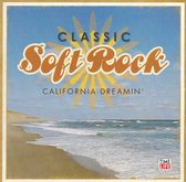 Classic Soft Rock: California Dreamin'