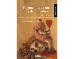 Narrativas Oblicuas 25 - Fragmentos de una niña decapitadita