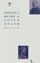 Kipling's Myths of Love and Death