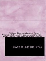 Travels to Tana and Persia