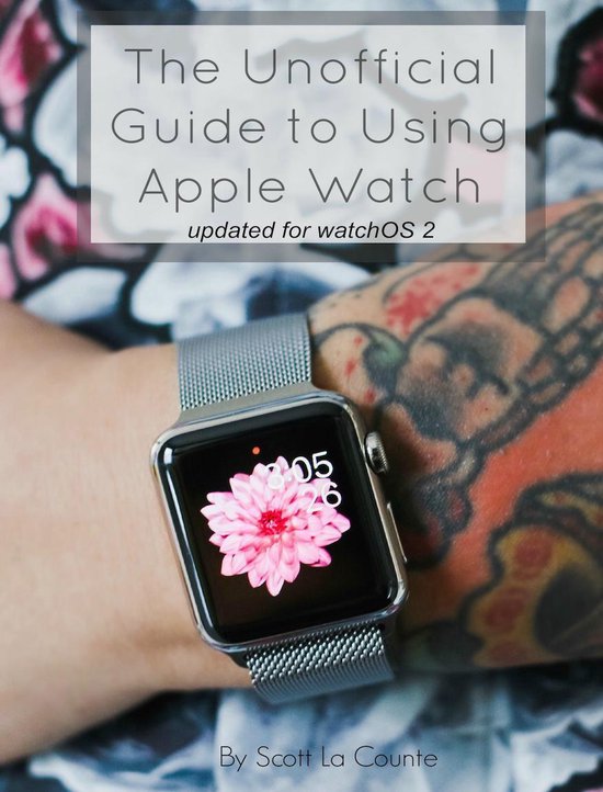 The Unofficial Guide to Using Apple Watch - cover