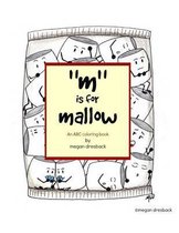 M is for Mallow